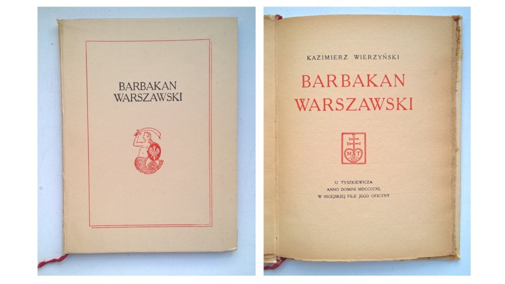 Kazimierz Wierzyński, 'Barbican of Warsaw' , 1940, Florence.