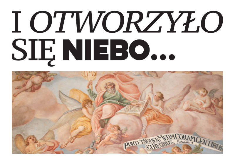 Fotografia przedstawiająca I otworzyło się niebo...