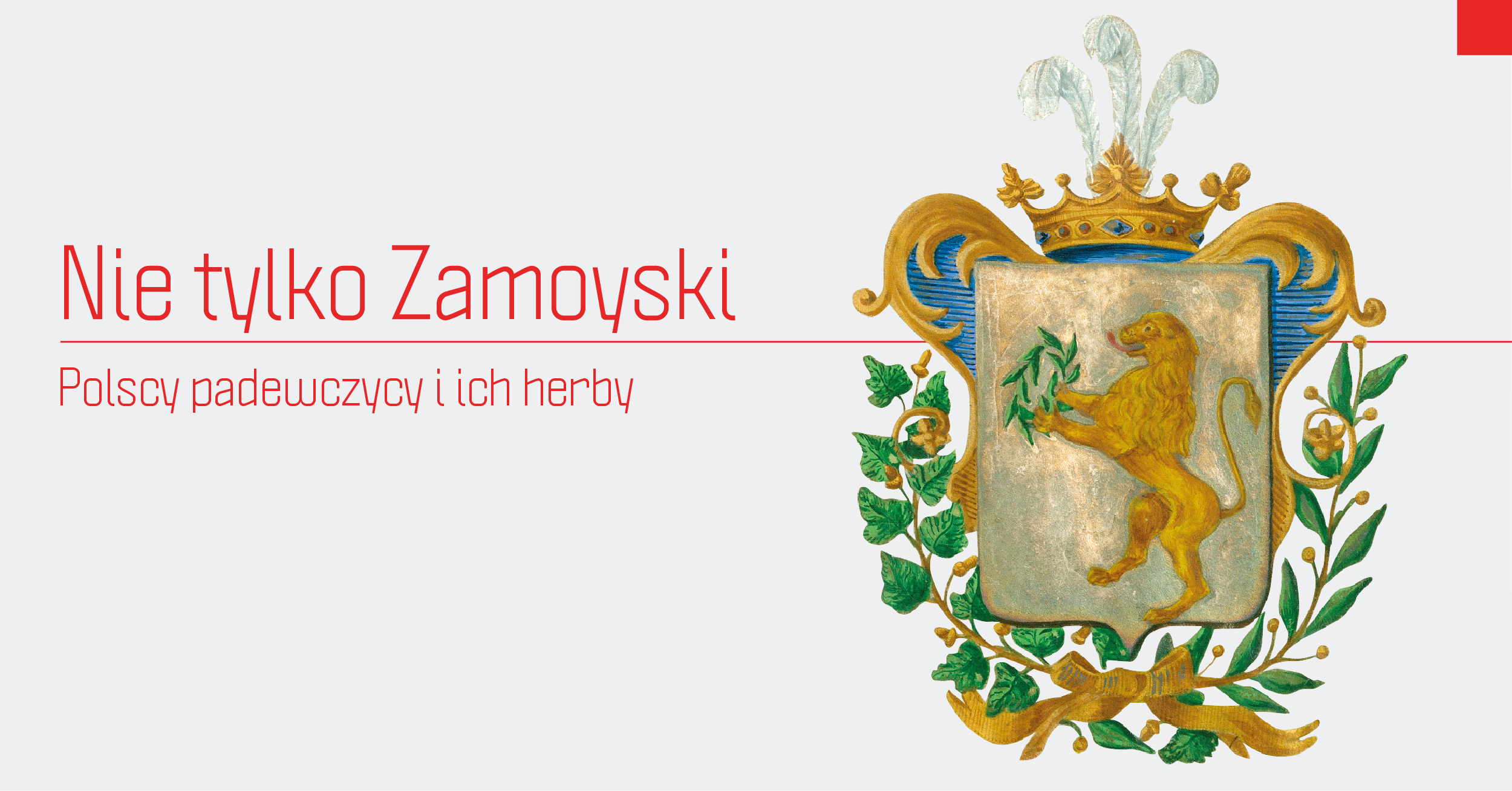 Not only Zamoyski. Polish Paduans and their coats of arms, exhibition opening at the Zamojska Academy in Zamość