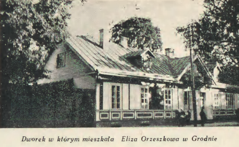 Садиба Елізи Оржешкової в Гродно