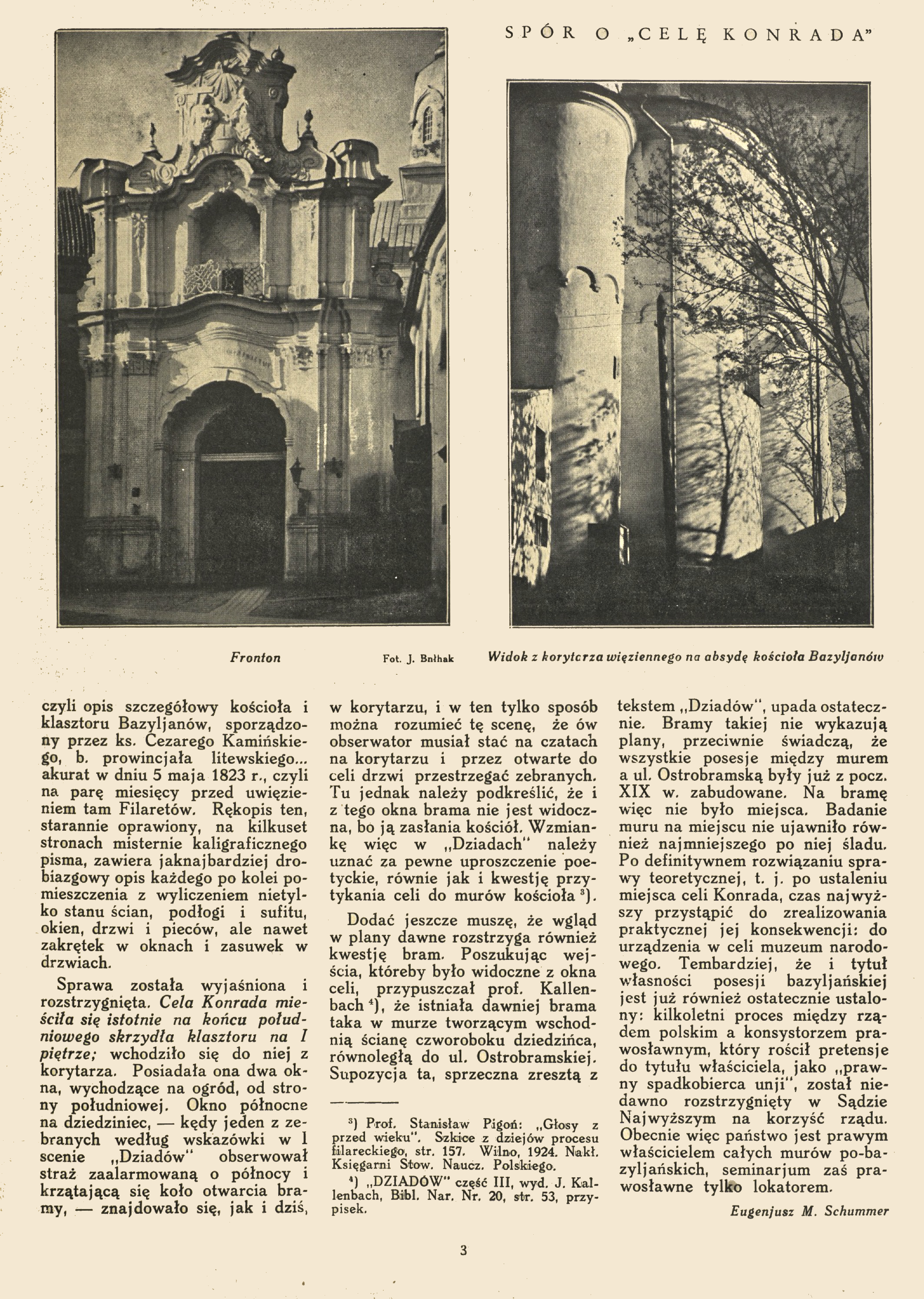 Fotografia przedstawiająca Spór o Celę Konrada
