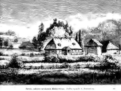 Rycina przedstawiająca Zaosie, miejsce urodzenia Mickiewicza, z domem krytym strzechą, zabudowaniami gospodarczymi oraz otaczającymi drzewami i polami.