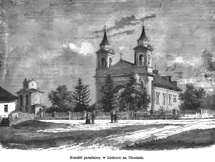 Ilustracja kościoła parafialnego w Lisiance na Ukrainie, przedstawiająca duży budynek z dwiema wieżami i otaczającym ogrodzeniem. W pobliżu widoczne są drzewa i mniejsza budowla. Na pierwszym planie spacerują ludzie.
