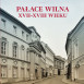 Fotografia przedstawiająca Anna Sylwia Czyż, „Pałace Wilna XVII–XVIII wieku” - publikacja Instytutu Polonika