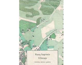 Okładka publikacji 'Rasų kapinės Vilniuje: istorija, menas, gamta' z historyczną mapą okolic cmentarza na Rossie w Wilnie w zielonych i beżowych tonach.