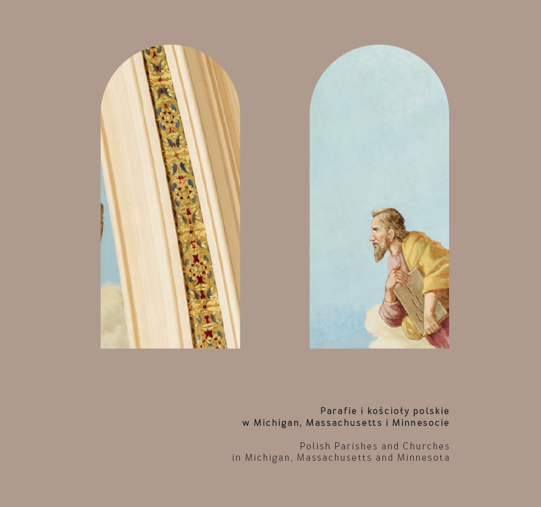 Fotografia przedstawiająca „Parafie i kościoły polskie w Michigan, Massachusetts i Minnesocie” - publikacja Instytutu Polonika