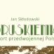 Fotografia przedstawiająca Jan Skłodowski, „Druskieniki. Kurort przedwojennej Polski” - publikacja Instytutu Polonika