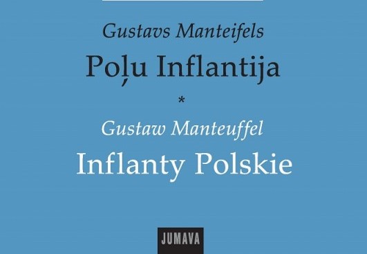 Fotografia przedstawiająca Gustaw Manteuffel, „Inflanty Polskie” - publikacja Instytutu Polonika