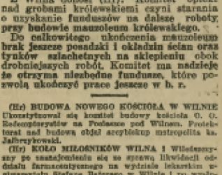 Artykuł prasowy z 1936 roku omawiający brak funduszy na ukończenie mauzoleum królewskiego w Wilnie. Wspomina o komitecie budowy kościoła Redemptorystów pod Wilnem.