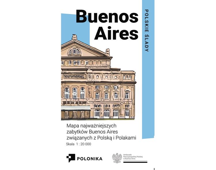 Fotografia przedstawiająca „Buenos Aires – polskie ślady” (mapa PL, ANG, ES) - publikacja Instytutu Polonika