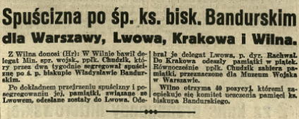 Wycinanka z gazety z 1936 roku opisująca podział spuścizny po biskupie Bandurskim do Warszawy, Lwowa, Krakowa i Wilna. Tekst opisuje przydział pamiątek do tych miast.
