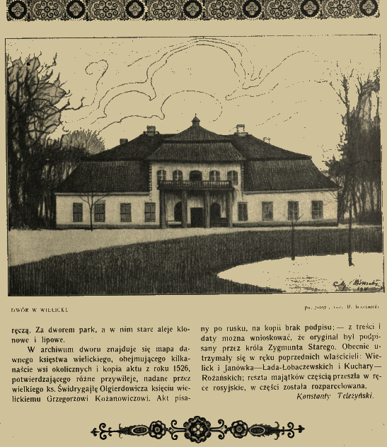 Ilustracja dworu w Wielicku na Wołyniu z 1911 roku. Budynek ma centralne wejście z kolumnami, dach czterospadowy i symetryczne okna. Dwór otaczają drzewa i trawnik.