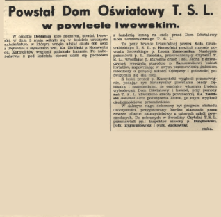 Artykuł prasowy zatytułowany 'Dom Oświatowy T.S.L. w powiecie lwowskim' z 1939 roku, omawiający powstanie Domu Oświatowego Koła Grunwaldzkiego TSL. Zawiera informacje o związanym nabożeństwie.