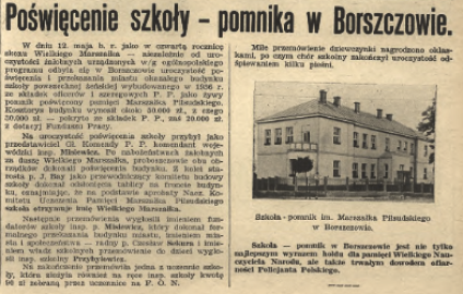 Artykuł prasowy o poświęceniu szkoły-pomnika w Borszczowie, 1939. Zawiera zdjęcie budynku szkoły poświęconego Marszałkowi Piłsudskiemu z podpisem poniżej.