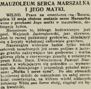 Wycinanka z gazety zatytułowana 'Mauzoleum serca Marszałka i jego matki.' Tekst opisuje zbliżające się ukończenie mauzoleum w Wilnie, gdzie zostanie złożone serce Marszałka Piłsudskiego i prochy jego matki.