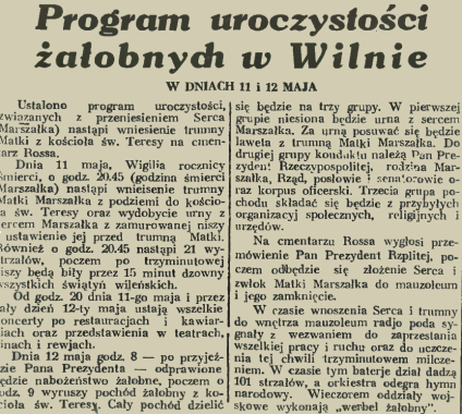 Artykuł prasowy z programem uroczystości żałobnych w Wilnie związanych z przeniesieniem serca Piłsudskiego do grobu jego matki. Zawiera daty, godziny i instrukcje dotyczące przestrzegania publicznego.