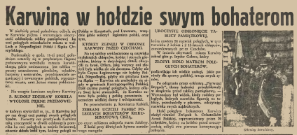 Artykuł prasowy zatytułowany 'Karwina w hołdzie swym bohaterom' z 1939 roku, opisujący uroczystość w Karwinie odsłonięcia tablicy pamiątkowej dla poległych w obronie Śląska. Zawiera przemówienia Z. Kobieli i I. Galocza.