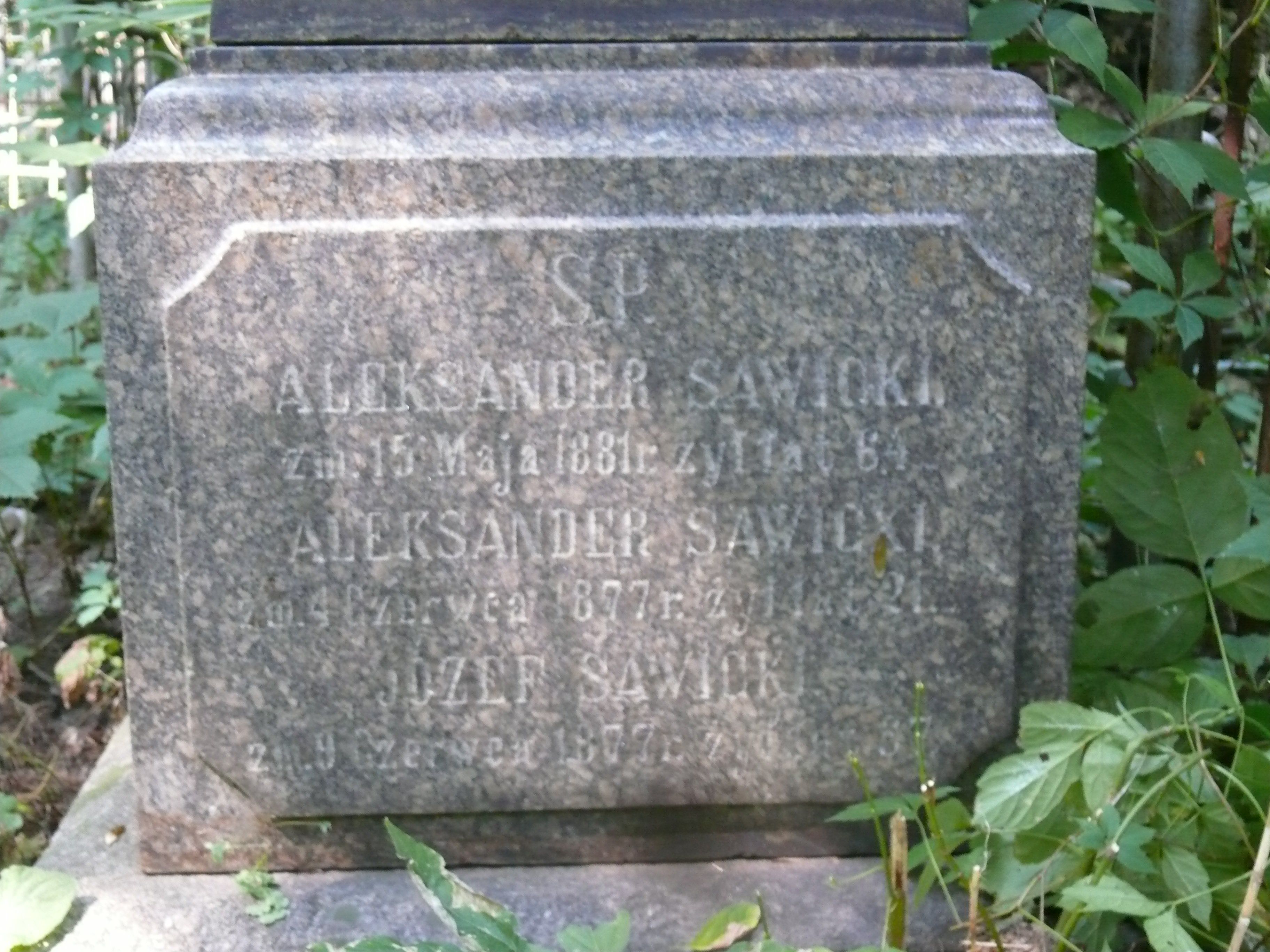 Gravestone inscription of Aleksander Sawicki, Aleksander Sawicki, Józef Sawicki