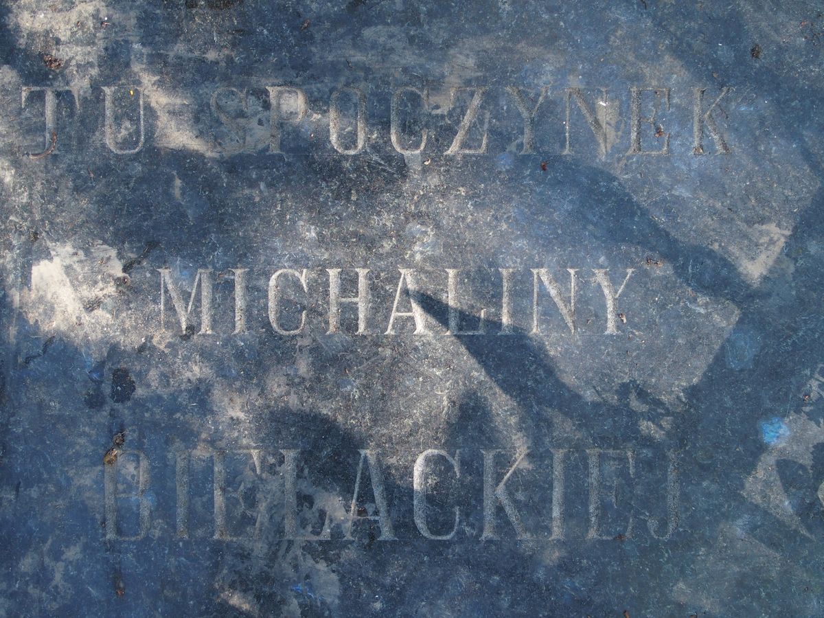 Napis z nagrobka Michaliny Bielackiej