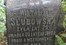 Photo montrant Tombstone of Wiktoria Slubowska