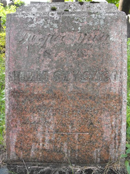 Inscription from the tombstone of the Szyszko family, Na Rossie cemetery in Vilnius, as of 2013.