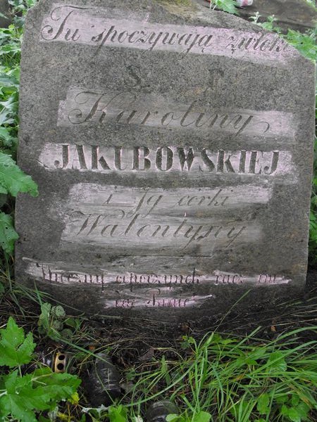 Inskrypcja z nagrobka Karoliny i Walentyny Jakubowskich, cmentarz Na Rossie w Wilnie, stan z 2013 r.