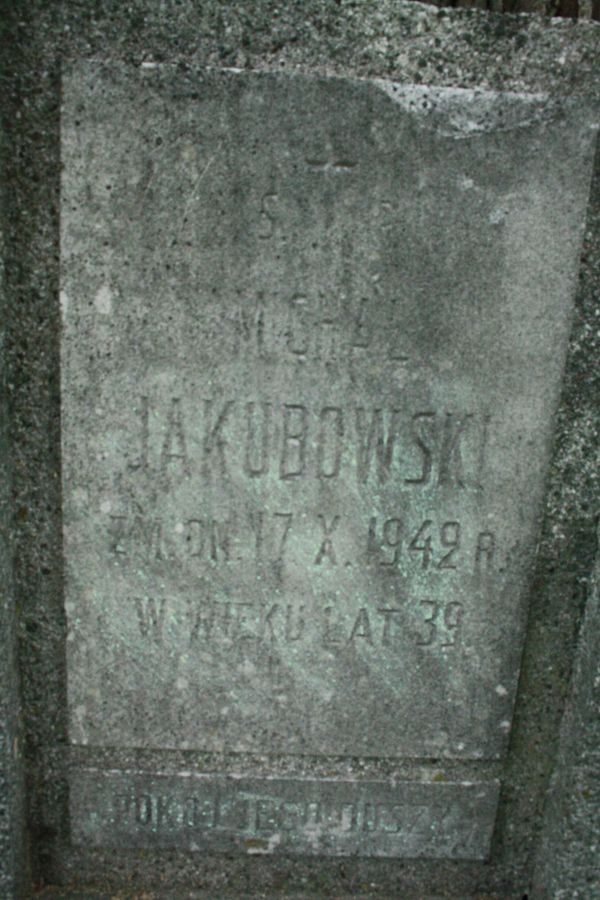 Fragment of the tombstone of Michał Jakubowski, Na Rossie cemetery in Vilnius, as of 2013.