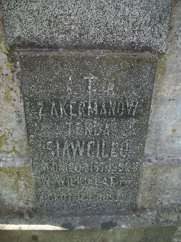 Inscription of the tomb of Anna Ploplis, Alexander, Jaroslaw and Tekla Siavtila, Na Rossie cemetery in Vilnius, as of 2013