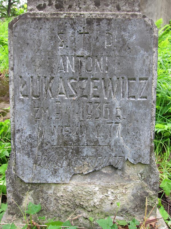 Inscription from the tombstone of Antoni Lukasiewicz, Ross Cemetery in Vilnius, as of 2013.