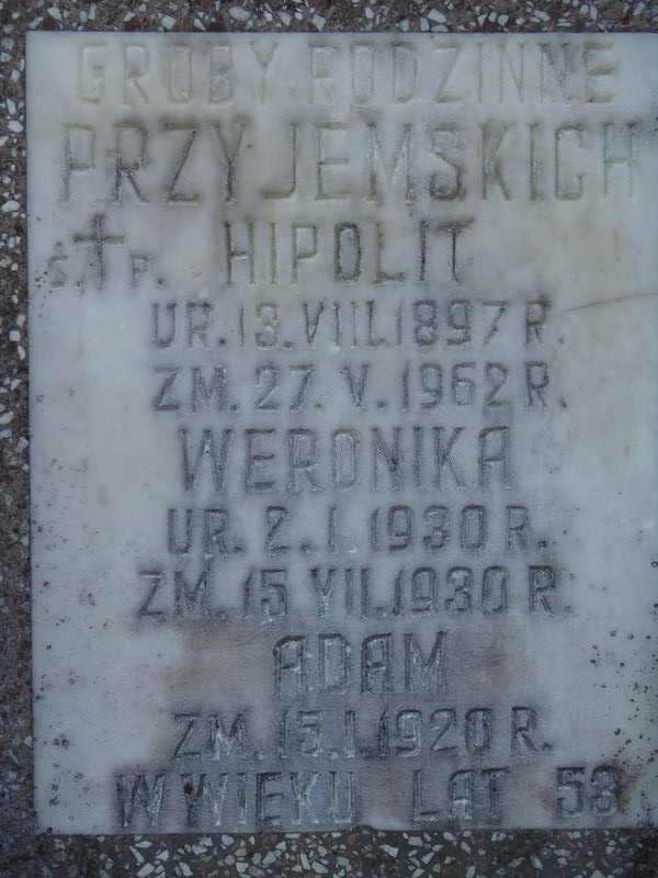 Inscription on the gravestone of Veronika, Adam and Hipolit Przyjemski, Ross Cemetery in Vilnius, as of 2013