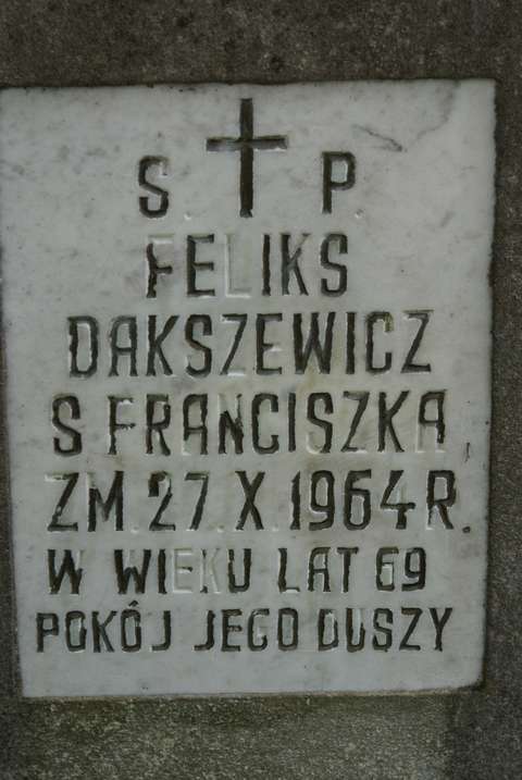 Inscription on the gravestone of Felix Dakszewicz, Na Rossie cemetery in Vilnius, as of 2013