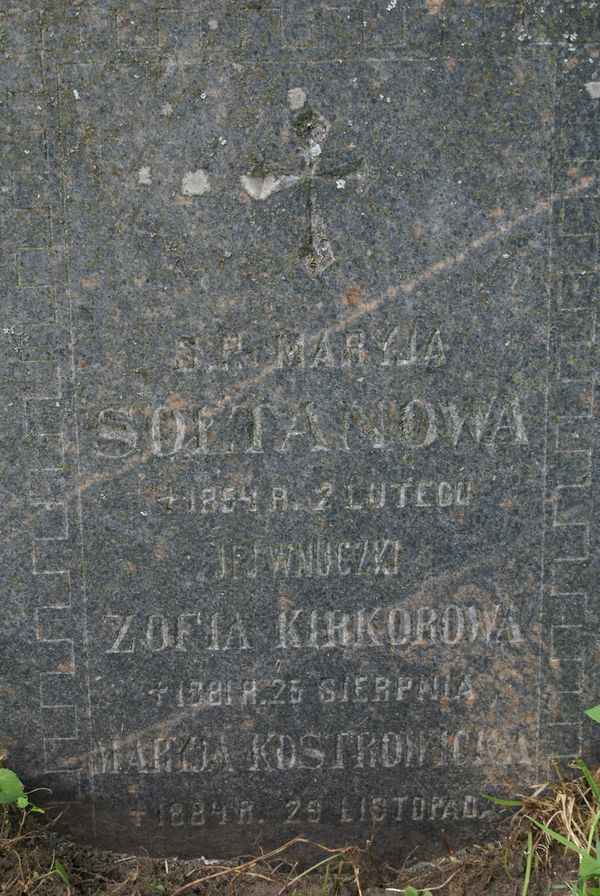 Fragment of the tombstone of Zofia Kirkor, Maria Kostrowicka and Maria Soltan, Ross Cemetery in Vilnius, as of 2013.