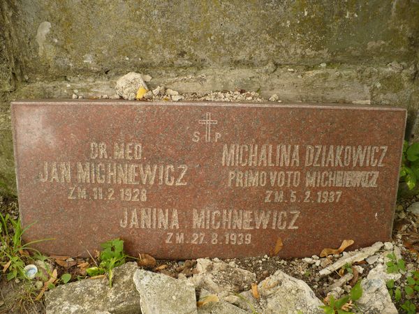 Inskrypcja grobowca Michaliny Dziakowicz, Jana i Janiny Michniewiczów, cmentarz Na Rossie w Wilnie, stan z 2013
