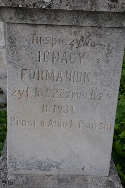 Inscription of the tombstone of Ignacy Furmaniuk, Zbarazh cemetery, as of 2018