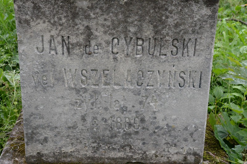 Inskrypcja nagrobka Jana Cybulskiego vel Wszelaczyńskiego, cmentarz w Zbarażu, stan z 2018