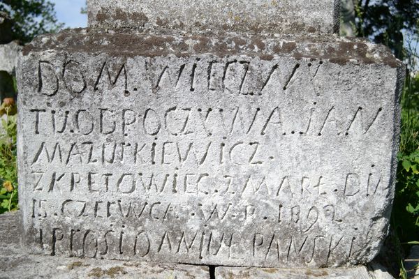 Tombstone of Jan Mazurkiewicz, fragment with inscription, zbaraska cemetery, state before 2018