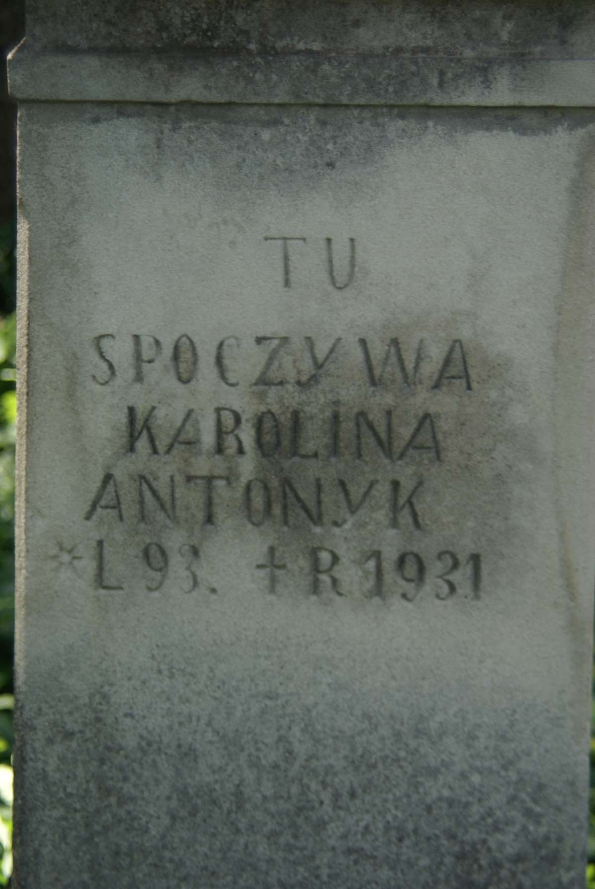 Fragment of the tombstone of Karolina Antonyk, Zbarazh cemetery, as of 2018