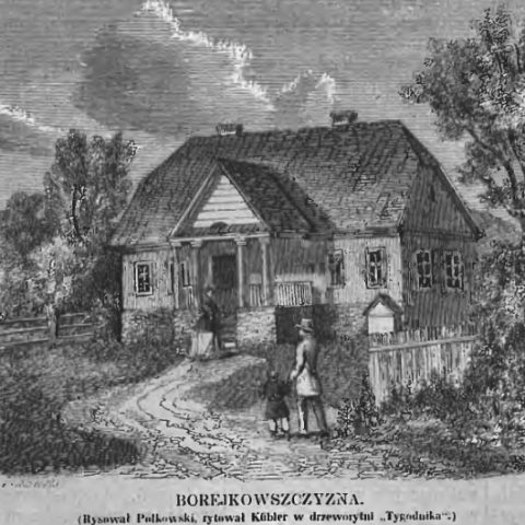Opis Borejkowszczyzny, zamieszkanej przez Władysława Syrokomlę