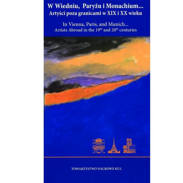 Couverture du livre 'À Vienne, Paris et Munich... Artistes à l'étranger aux XIXe et XXe siècles' avec une œuvre abstraite et des silhouettes de monuments comme la Tour Eiffel.