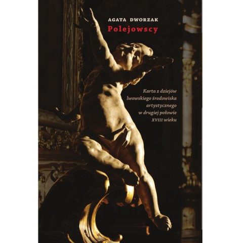 Couverture du livre d'Agata Dworzak 'Polejowscy' avec une sculpture d'un chérubin dans une pose dynamique avec les bras levés, sur un fond sombre.