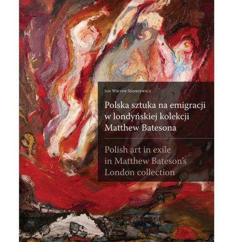 Okładka książki 'Polska sztuka na emigracji w londyńskiej kolekcji Matthew Batesona' autorstwa Jana Wiktora Sienkiewicza, przedstawiająca abstrakcyjny obraz w tonacjach czerwieni, bieli i brązu.