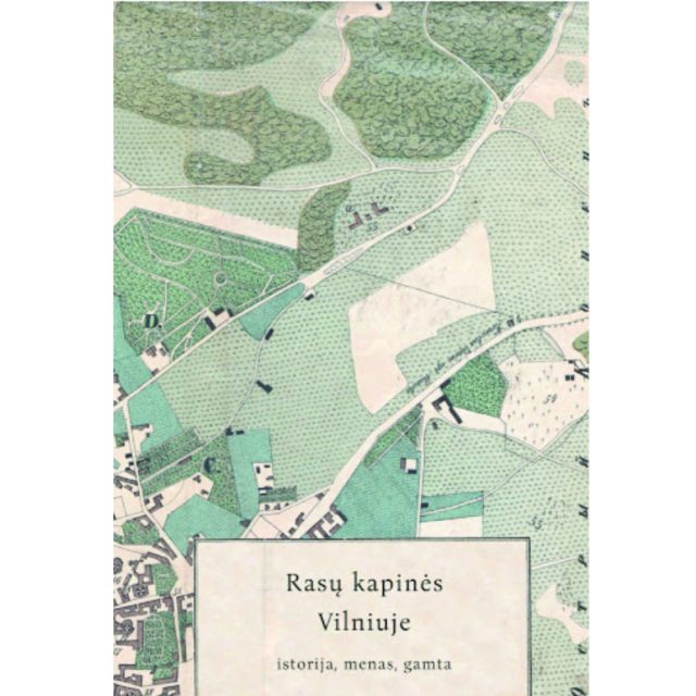 Cover of the publication 'Rasų kapinės Vilniuje: istorija, menas, gamta' featuring a historical map of the Rasos Cemetery area in Vilnius with green and beige tones.