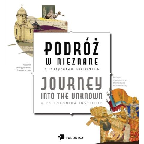 Okładka publikacji 'Podróż w nieznane z Instytutem Polonika' z elementami architektonicznymi, artefaktami historycznymi i tekstem w języku polskim i angielskim.