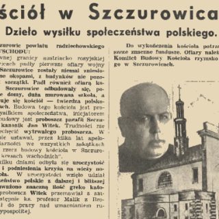 Artykuł prasowy zatytułowany 'Kościół w Szczurowicach. Dzieło wysiłku społeczeństwa polskiego.' Zawiera tekst o budowie kościoła i zdjęcie księdza obok obrazu kościoła.